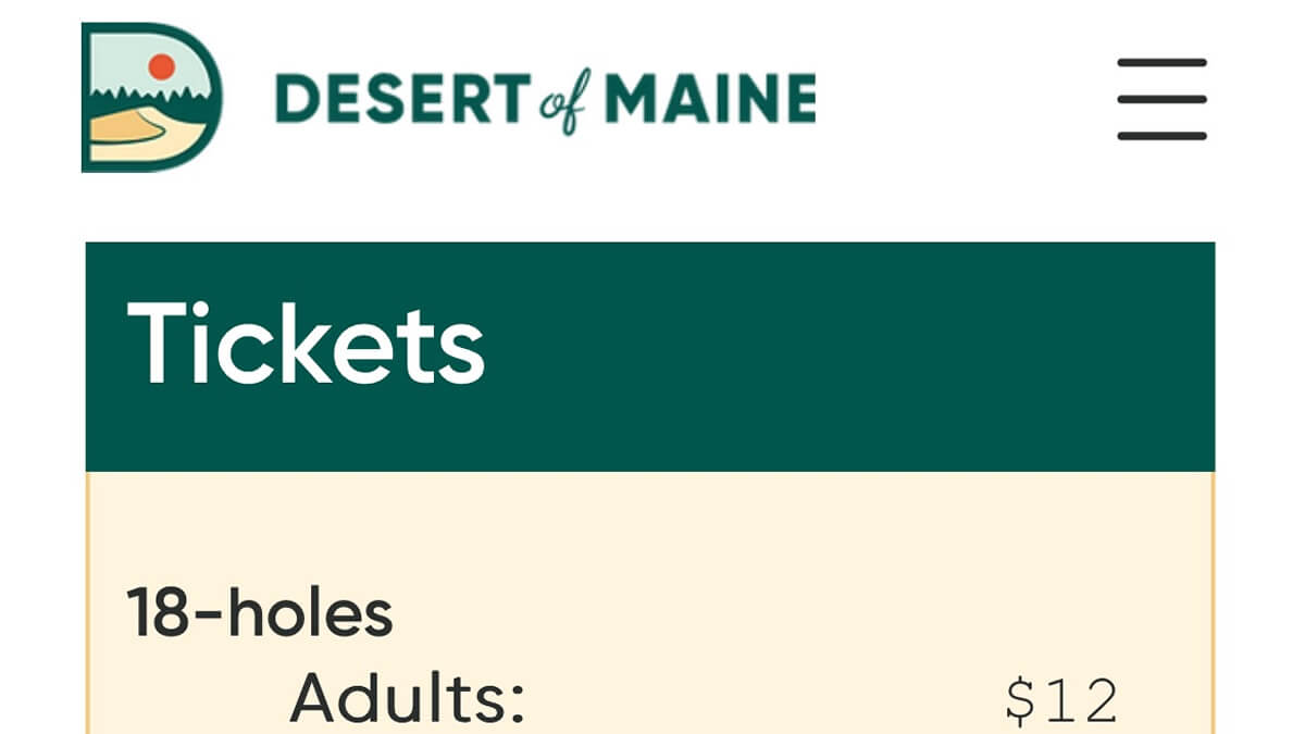 Desert of Maine ticket prices.